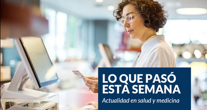 Actualidad en salud y medicina [03/03/2023]
